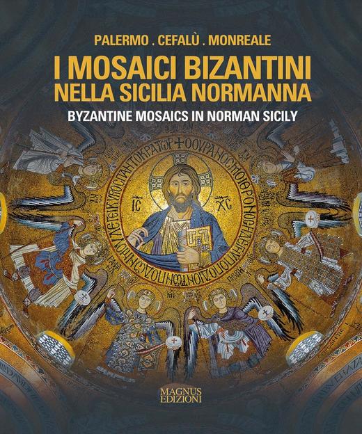 Byzantine Mosaics in Norman Sicily (English and Italian Edition),诺曼西西里的拜占庭马赛克(英语和意大利语版)   绘画 商品图0