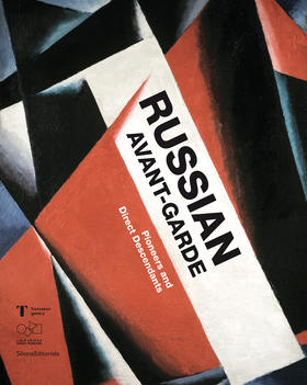 Russian Avant-Garde: Pioneers and Direct Descendants,俄罗斯先锋派：先驱者和直系后裔   绘画