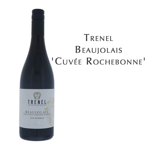 特奈尔酒庄博若莱罗奇宝珍酿红葡萄酒  Trenel Beaujolais 'Cuvée Rochebonne' 商品图1