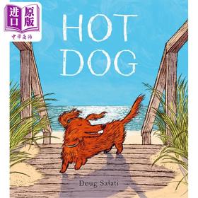 【中商原版】Doug Salati:Hot Dog 凯迪克2023金奖 热狗 儿童文学奖获奖童书 不知所措的小狗 儿童绘本 英文原版 进口图书