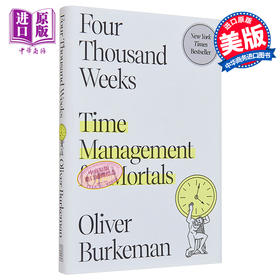 【中商原版】四千周 凡人的时间管理 英文原版 Four Thousand Weeks Time Management for Mortals Oliver Burkeman