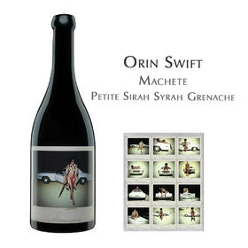 【损标清仓 不退不换】奥林斯威大刀小西拉混酿红葡萄酒	"Orin Swift Machete Petite Sirah Syrah Grenache损标产品拍下后不退不换！ 介意勿拍