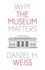 嘉德文库丨Why the Museum Matters 商品缩略图0