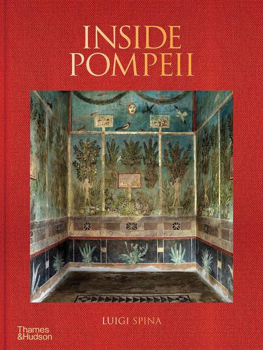 嘉德文库丨Inside Pompeii，走进庞贝古城 商品图0