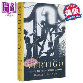 【中商原版】眩晕 魏玛德国的兴衰 英文原版 Vertigo Harald Jahner 德国历史纪实小说