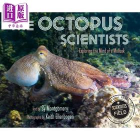 【中商原版】章鱼科学家 The Octopus Scientists 英文原版进口 儿童科普读物 自然科学探索知识 Scientists in the Field