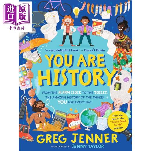 预售 【中商原版】你就是历史 从闹钟到厕所 日用品的惊人历史 You Are History 英文原版 儿童科普知识绘本 自然科学读物 进口童书 商品图0