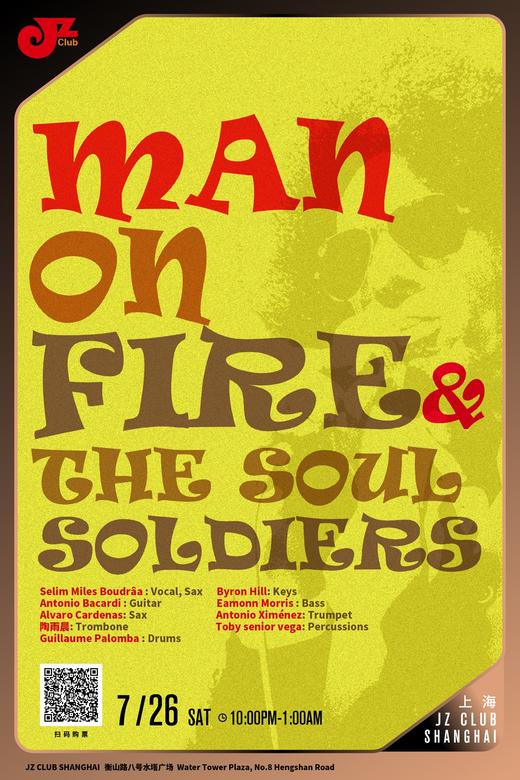 【上海 7.26 晚10点】Man On Fire & The Soul Soldiers 商品图0