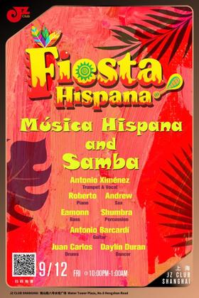 【上海 9.12  晚10点】Fiesta hispana - Música Hispana and Samba