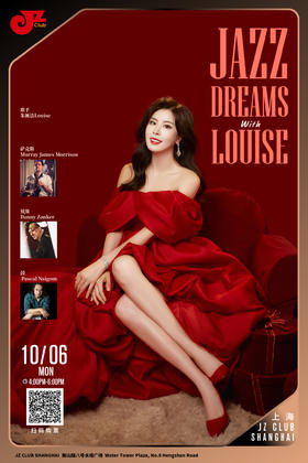 【上海 10.6  下午4点】Jazz dreams with louise