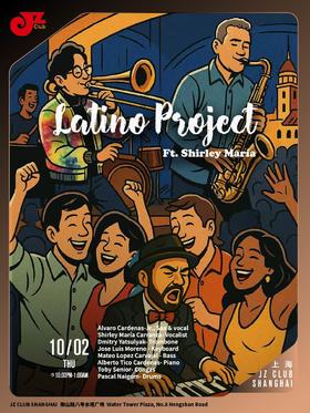 【上海 10.2  晚10点】Latino Project ft.Maria