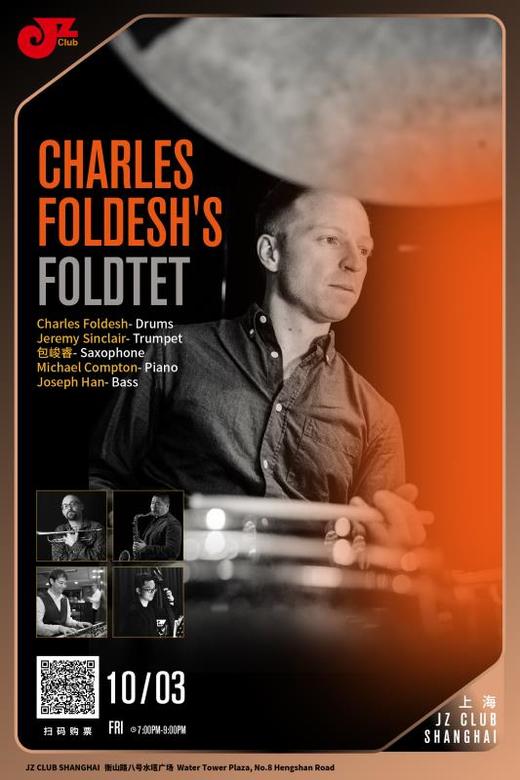 【上海 10.3  晚7点】Charles Foldesh's Foldtet 商品图0