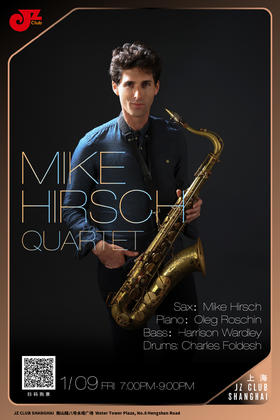 【上海 1.9 晚7点】Mike Hirsch Quartet