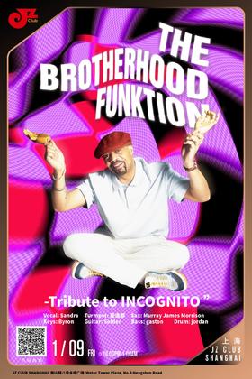 【上海 1.9  晚10点】The Brotherhood Funktion-Tribute to INCOGNITO