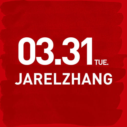 21th 蕾虎起跳-26AW秀票 JARELZHANG 3月31日 19:30-20:00-PR 商品图0