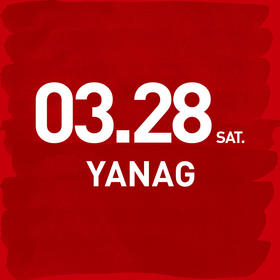 21th 蕾虎起跳-26AW秀票 YANAG 3月28日 13:30-14:00-RR