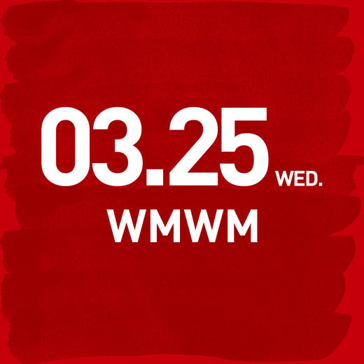 21th 蕾虎起跳-26AW秀票 WMWM 3月25日 20:30-21:00-PR 商品图0