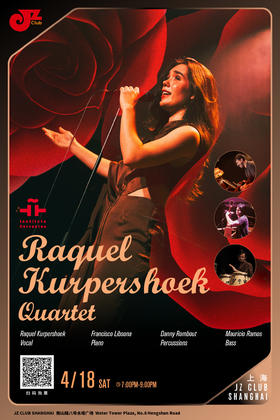 【上海 4.18 晚7点】Raquel Kurpershoek Quartet