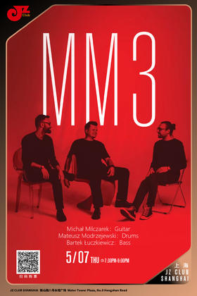 【上海 5.7 晚7点30】MM3